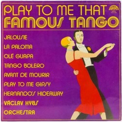 Пластинка Tango Play to Me That Famous Tango